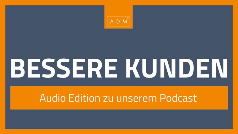 Bessere Kunden verdienen bessere Unternehmen - Audio Edition