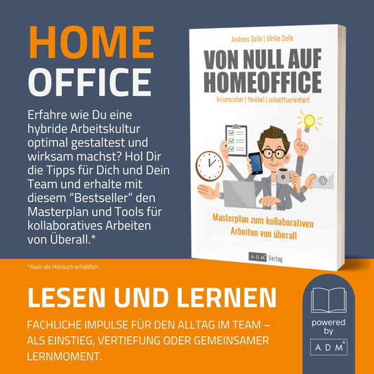 Von Null auf Homeoffice - Masterplan zum kollaborativen Arbeiten von überall
