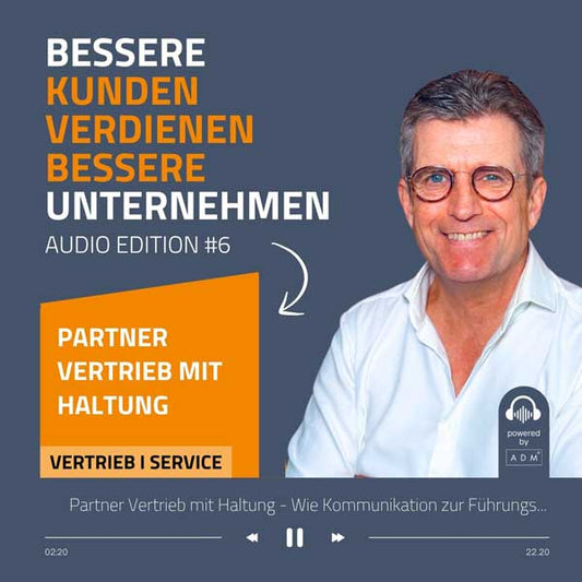 Partnervertrieb mit Haltung - Audio Edition #6